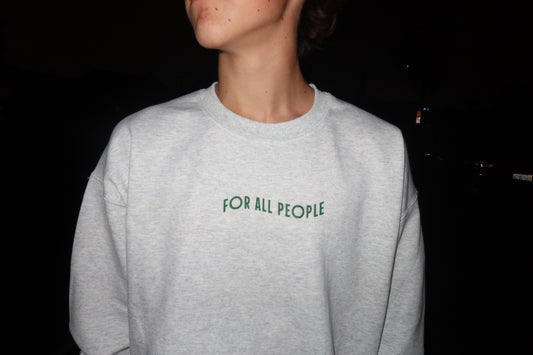 NEW 'For All People' Scripture Crewneck